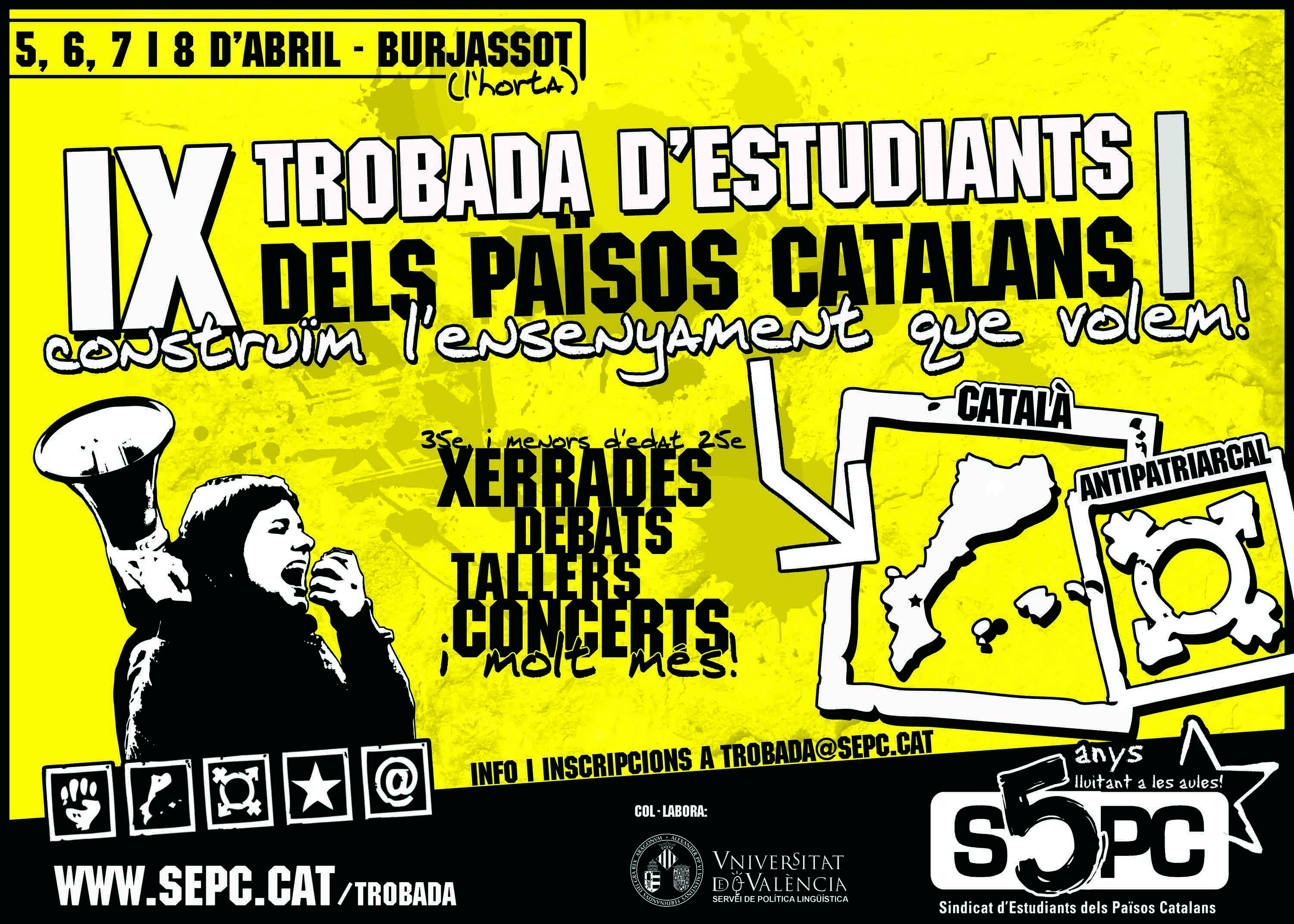 La novena Trobada d'Estudiants dels Països Catalans se celebra el 5, 6, 7 i 8 d'abril a Burjassot