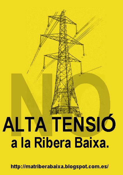 La Molt Alta Tensió (MAT) amenaça la Ribera Baixa