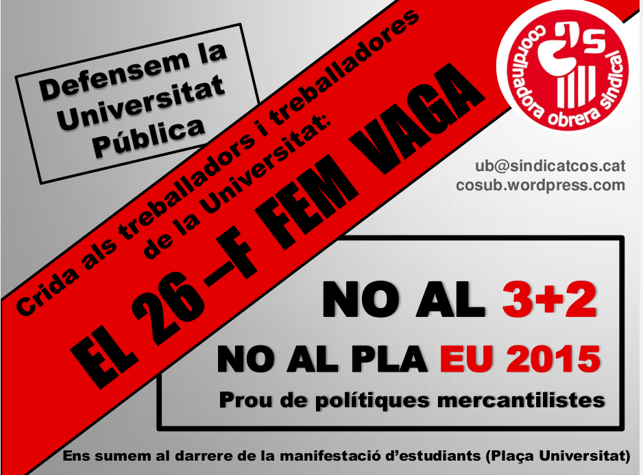 A la UB també fan vaga professors i PAS: “Compartim amb els estudiants un mateix combat per una universitat lliure al servei d'uns Països Catalans lliures”